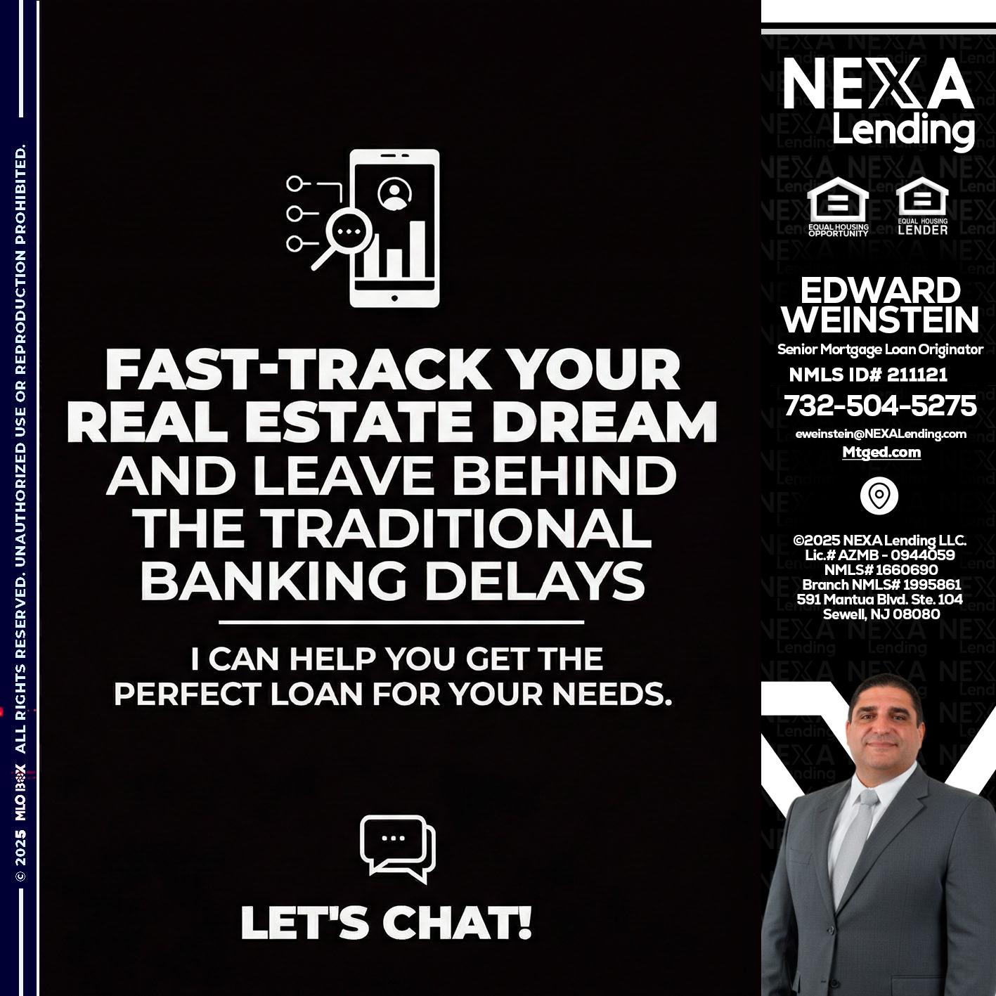 FAST TRACK - Edward Weinstein -Senior Mortgage Loan Originator