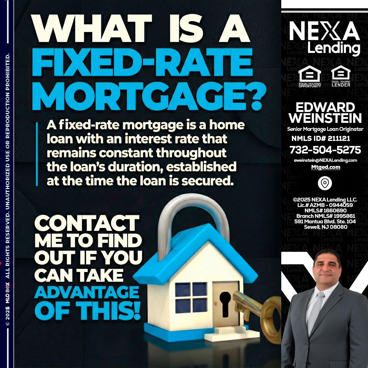 WHAT IS  A FIXED - Edward Weinstein -Senior Mortgage Loan Originator