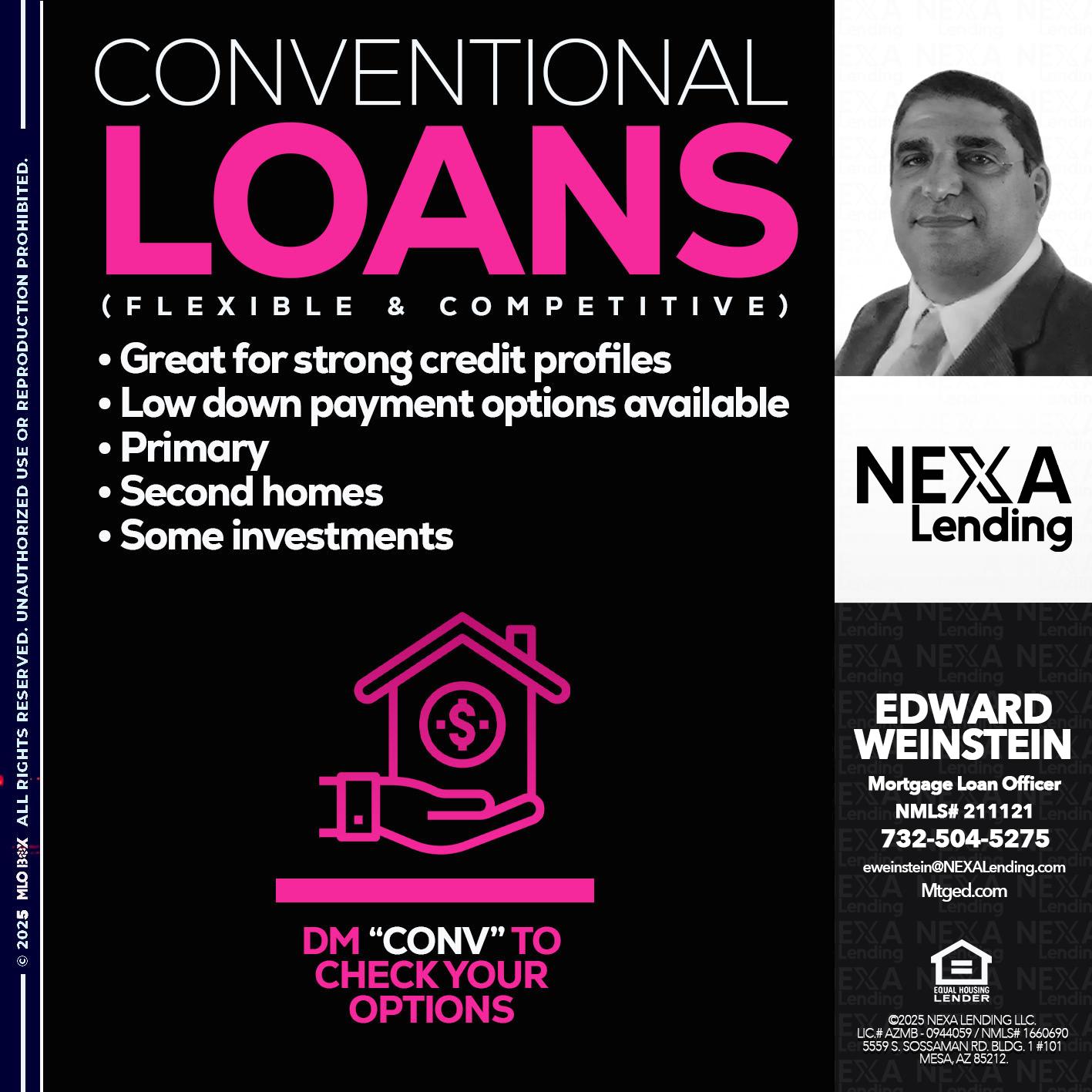 conventional loans - Edward Weinstein -Senior Mortgage Loan Originator