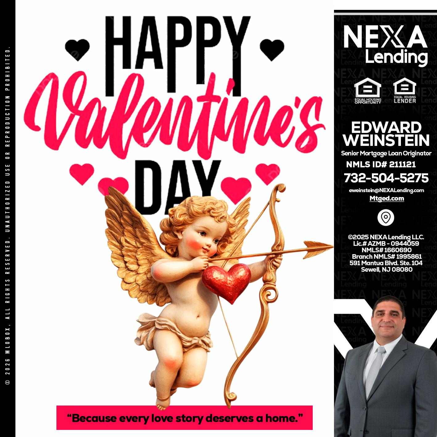 happy valentines day - Edward Weinstein -Senior Mortgage Loan Originator