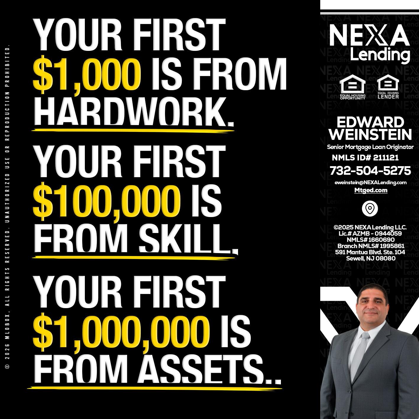 YOUR FIRST $1000 - Edward Weinstein -Senior Mortgage Loan Originator