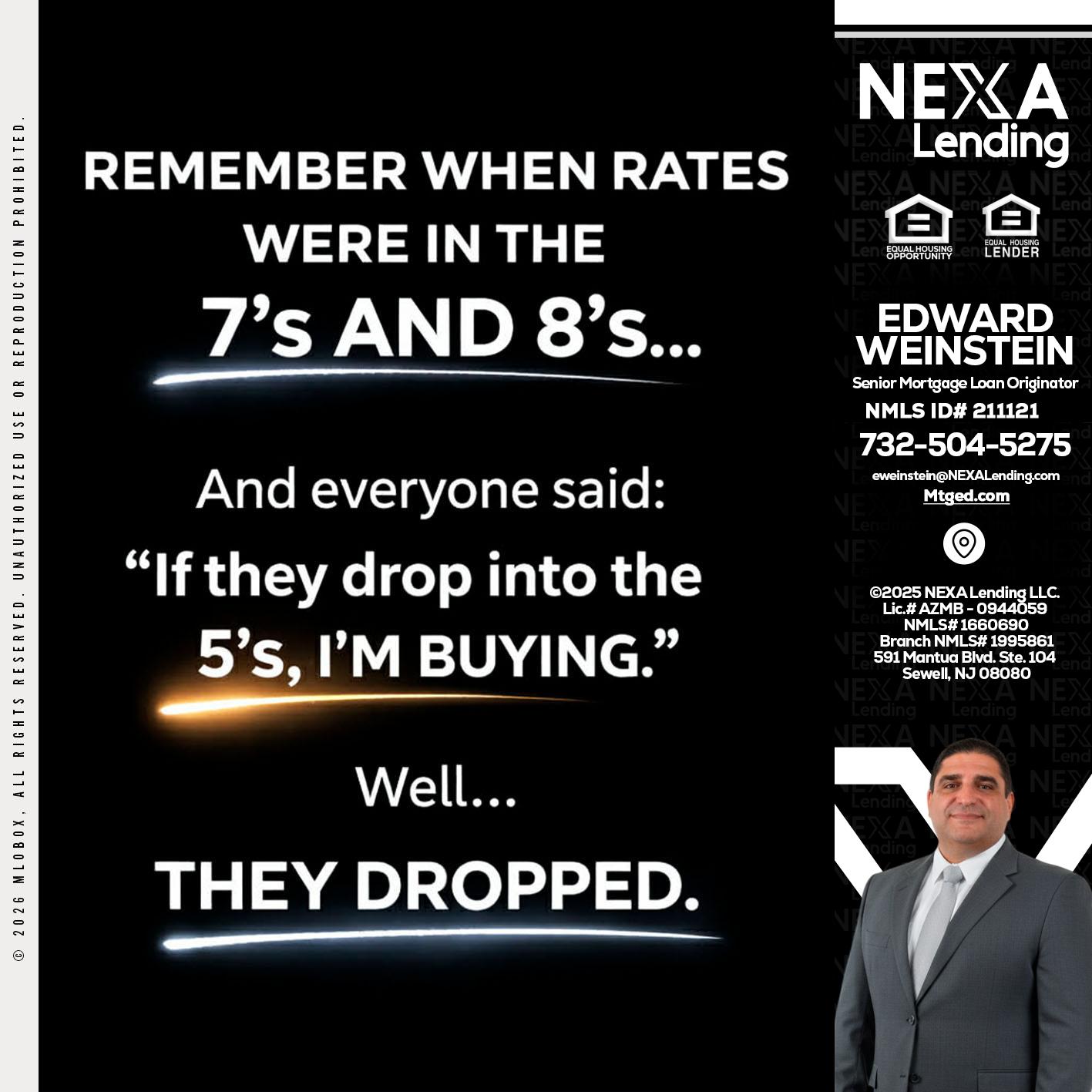 REMEMBER WHEN - Edward Weinstein -Senior Mortgage Loan Originator