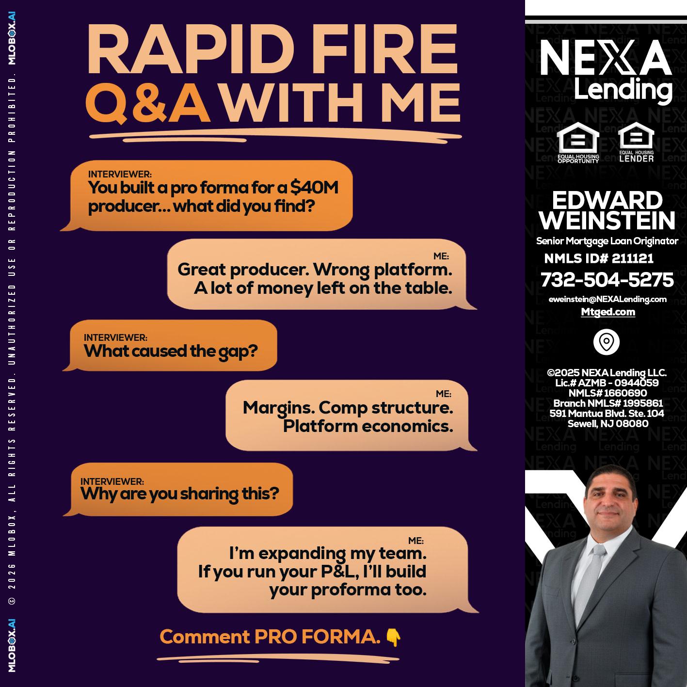 RAPID FIRE - Edward Weinstein -Senior Mortgage Loan Originator