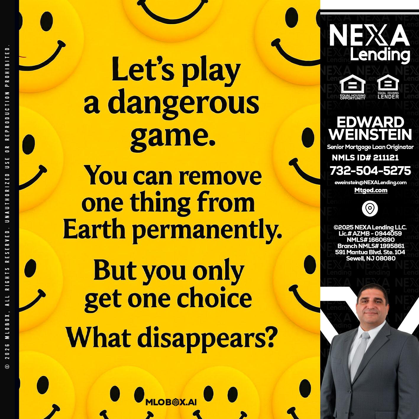 LETS PLAY - Edward Weinstein -Senior Mortgage Loan Originator