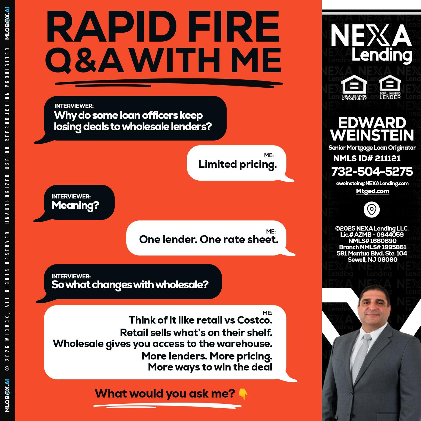 Q&A - Edward Weinstein -Senior Mortgage Loan Originator