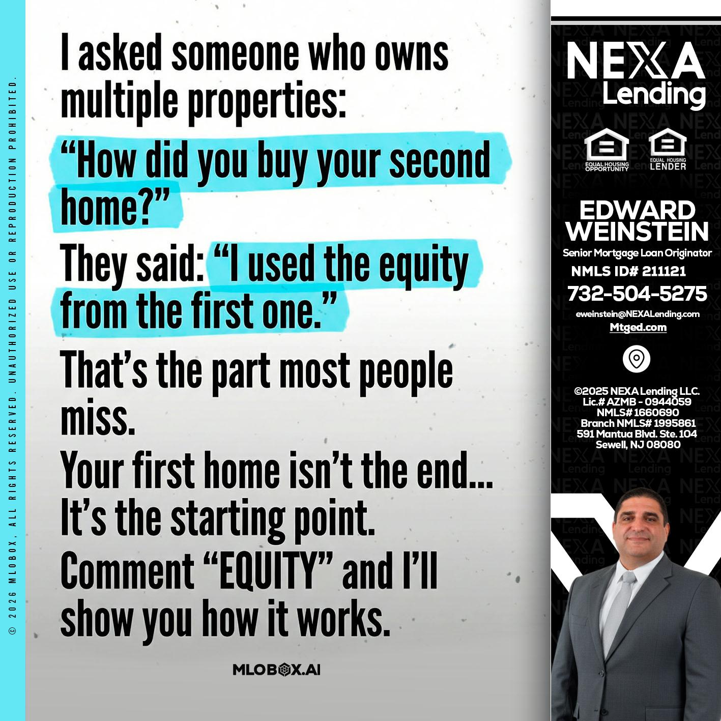 I asked someone - Edward Weinstein -Senior Mortgage Loan Originator