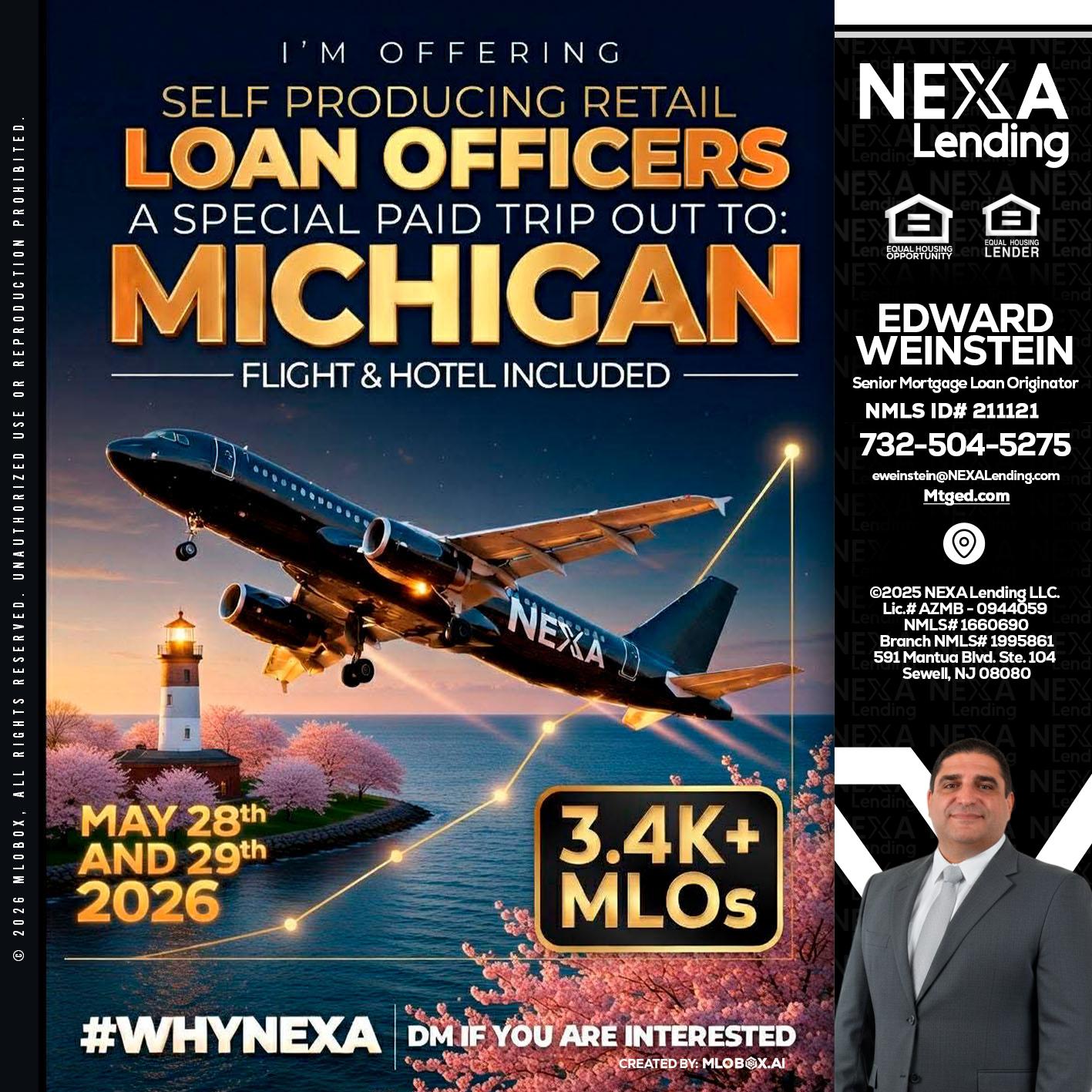 MICHIGAN TRIP - Edward Weinstein -Senior Mortgage Loan Originator