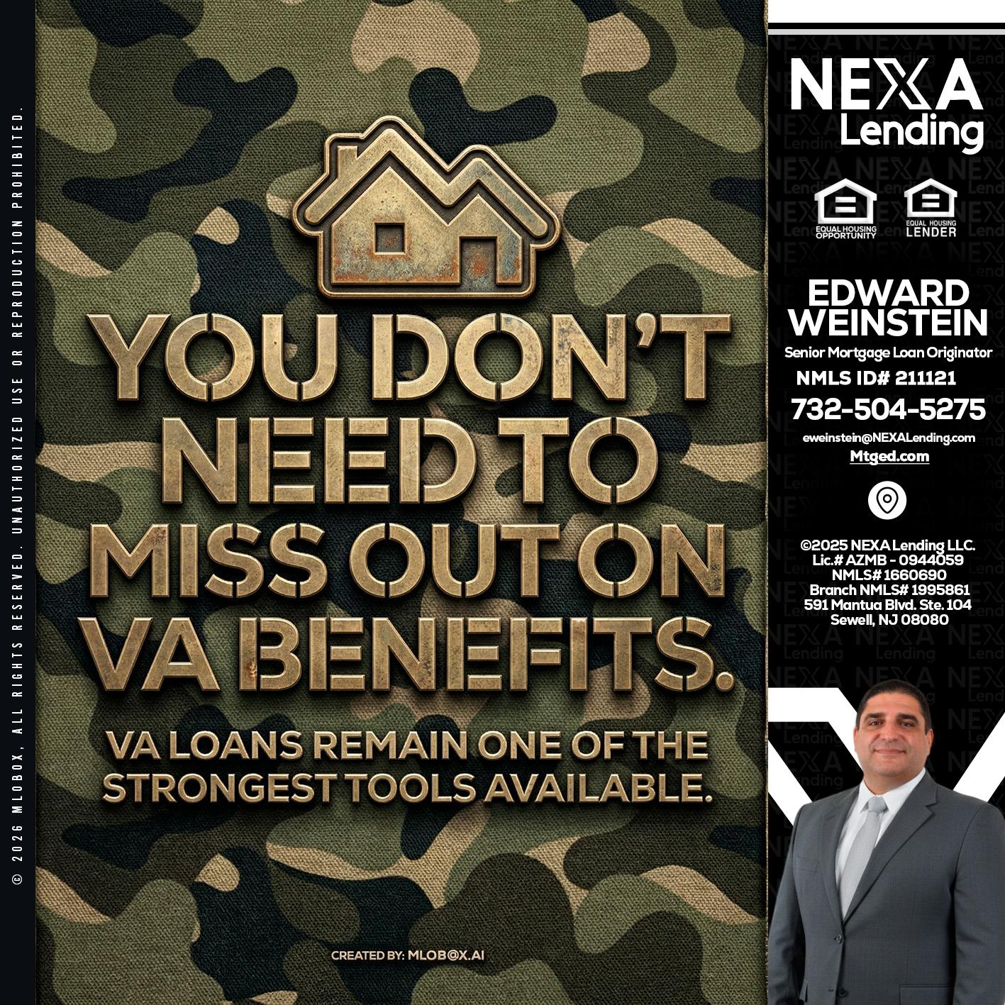 you don't need - Edward Weinstein -Senior Mortgage Loan Originator