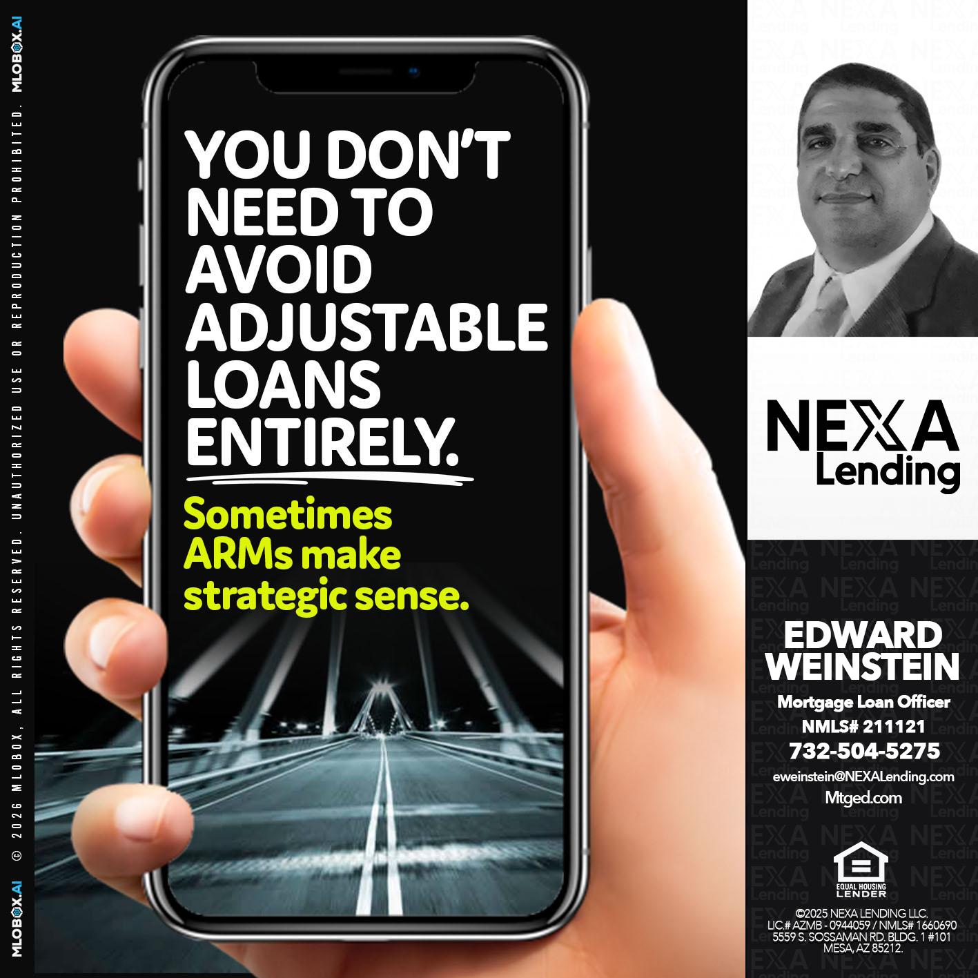 YOU DONT NEED - Edward Weinstein -Senior Mortgage Loan Originator