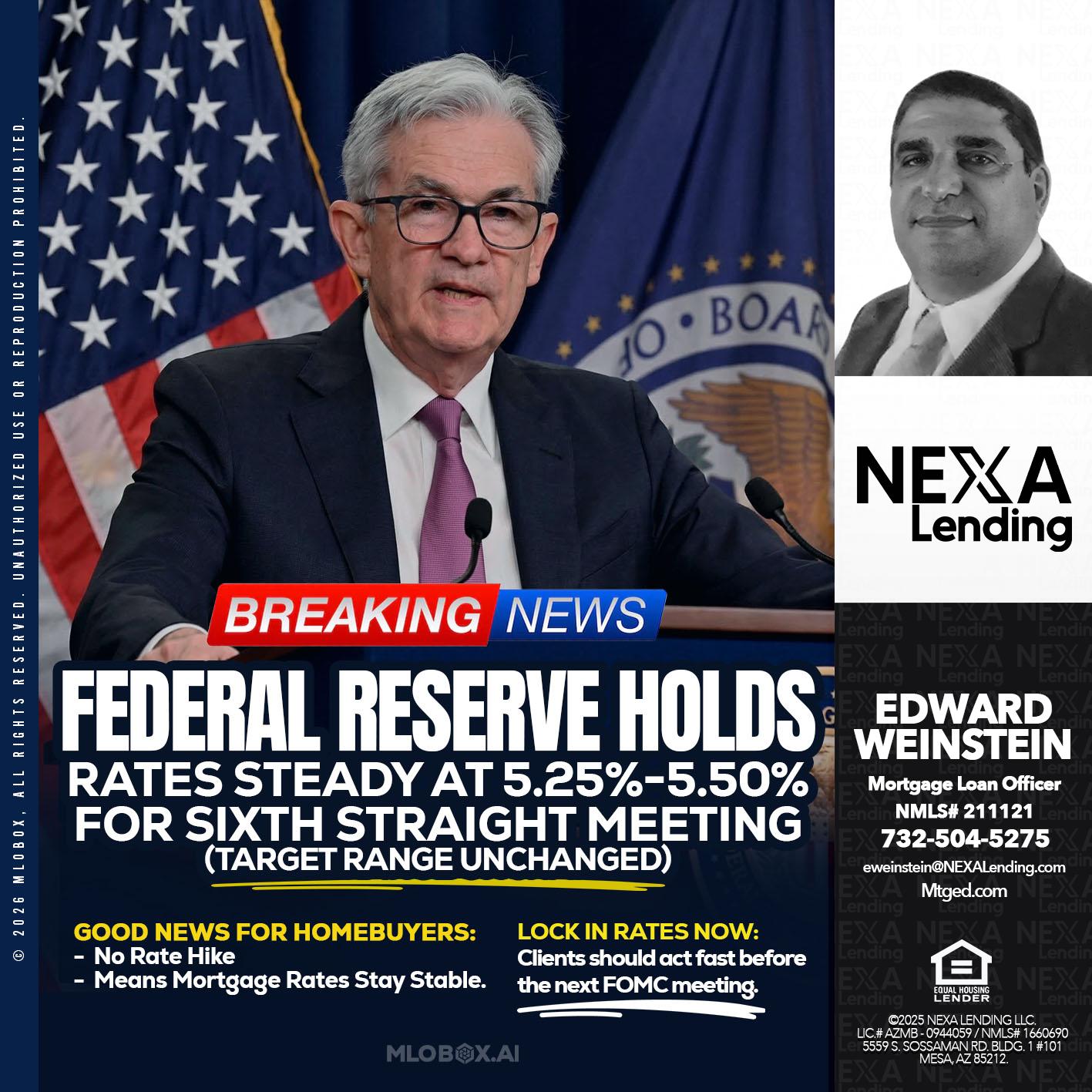 federal reserve - Edward Weinstein -Senior Mortgage Loan Originator