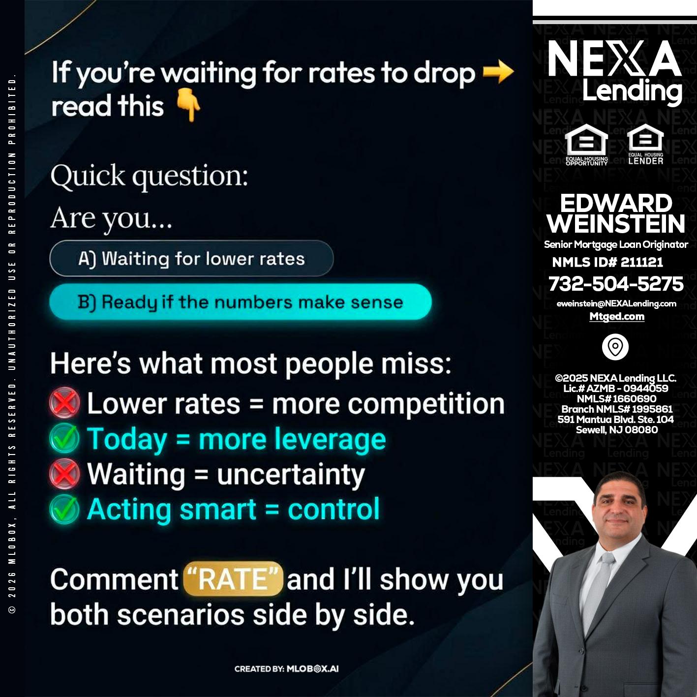 IF YOU ARE - Edward Weinstein -Senior Mortgage Loan Originator