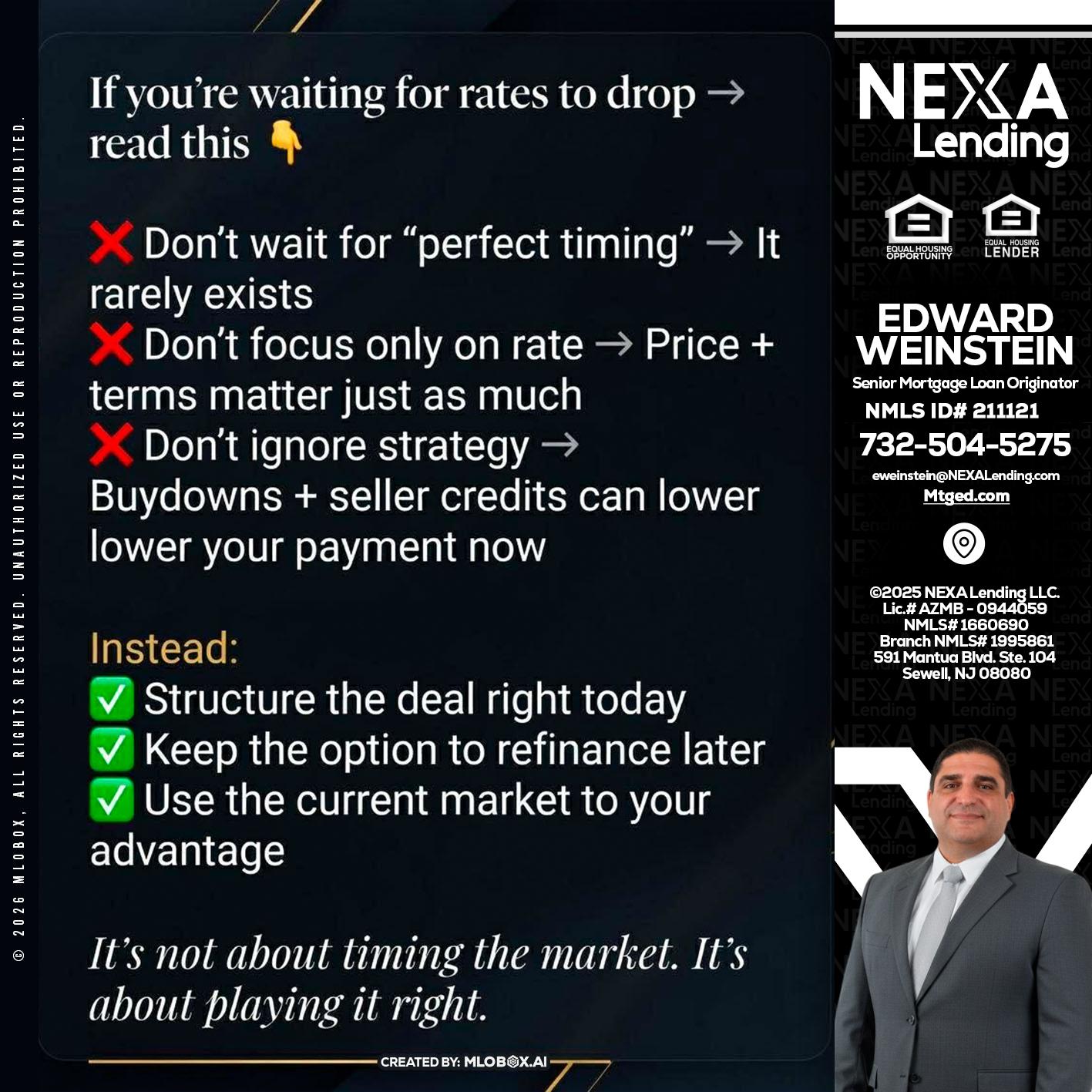 IF YOU ARE - Edward Weinstein -Senior Mortgage Loan Originator