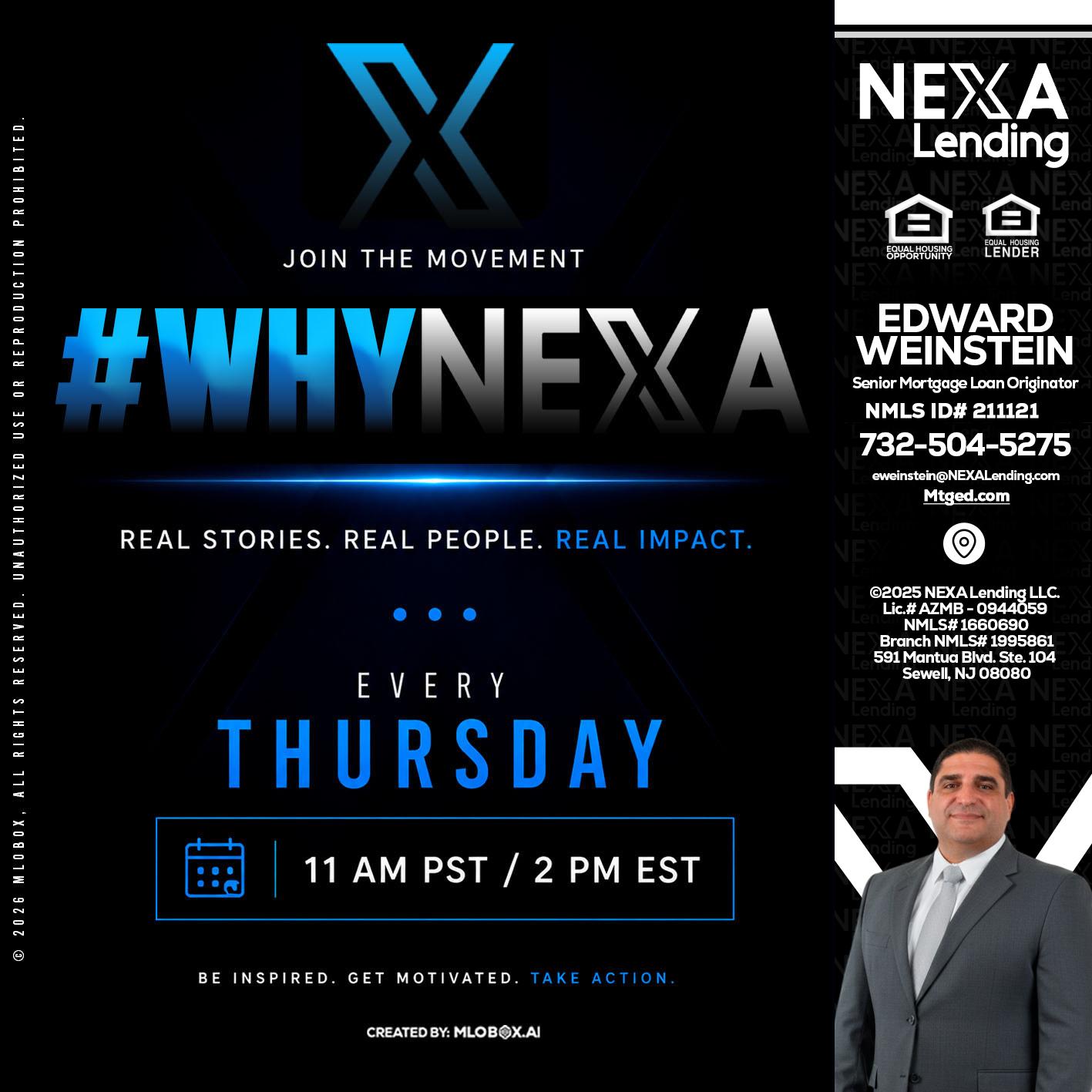 why NEXA - Edward Weinstein -Senior Mortgage Loan Originator