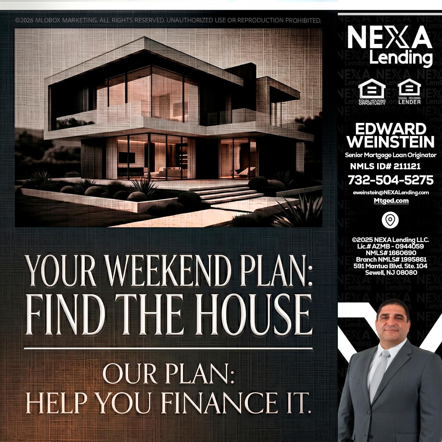 YOUR WEEKEND PLAN - Edward Weinstein -Senior Mortgage Loan Originator