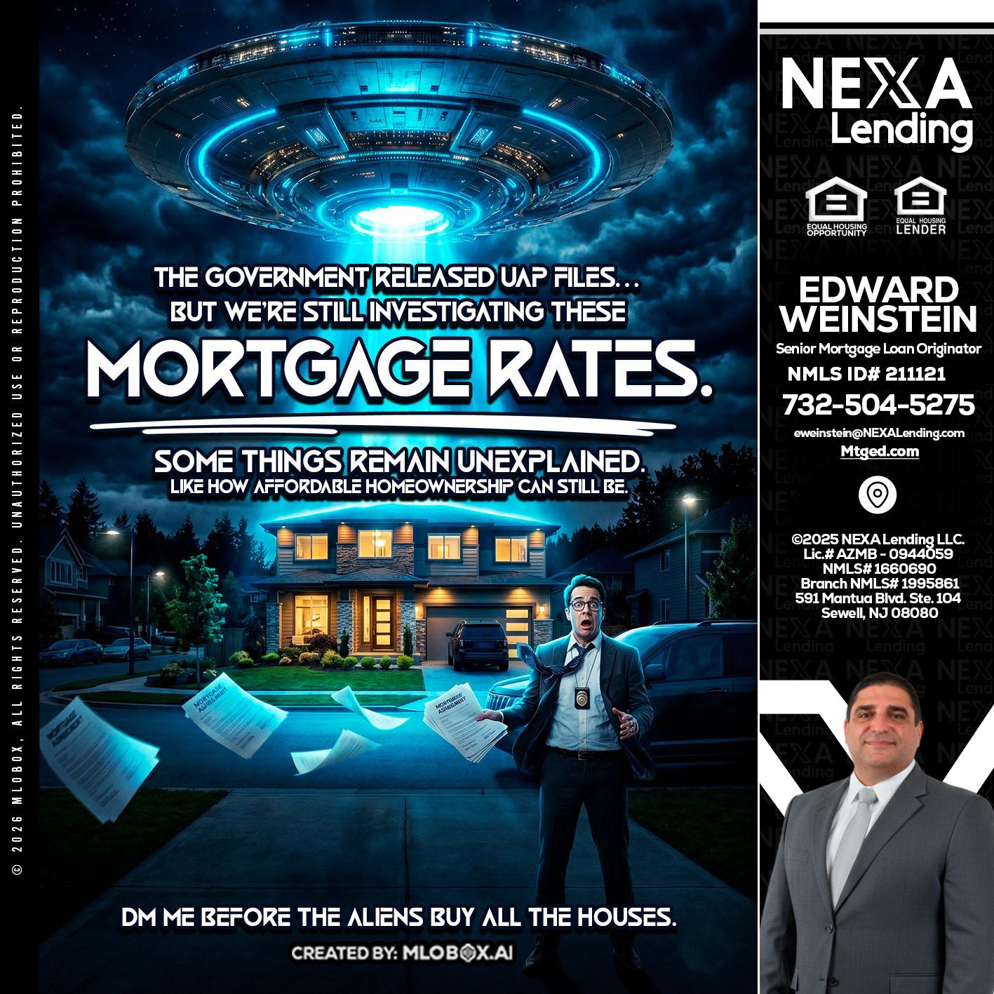 MORTGAGE RATES - Edward Weinstein -Senior Mortgage Loan Originator