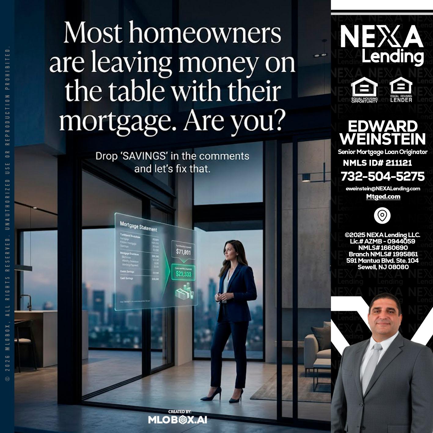 MOST OWNERS - Edward Weinstein -Senior Mortgage Loan Originator