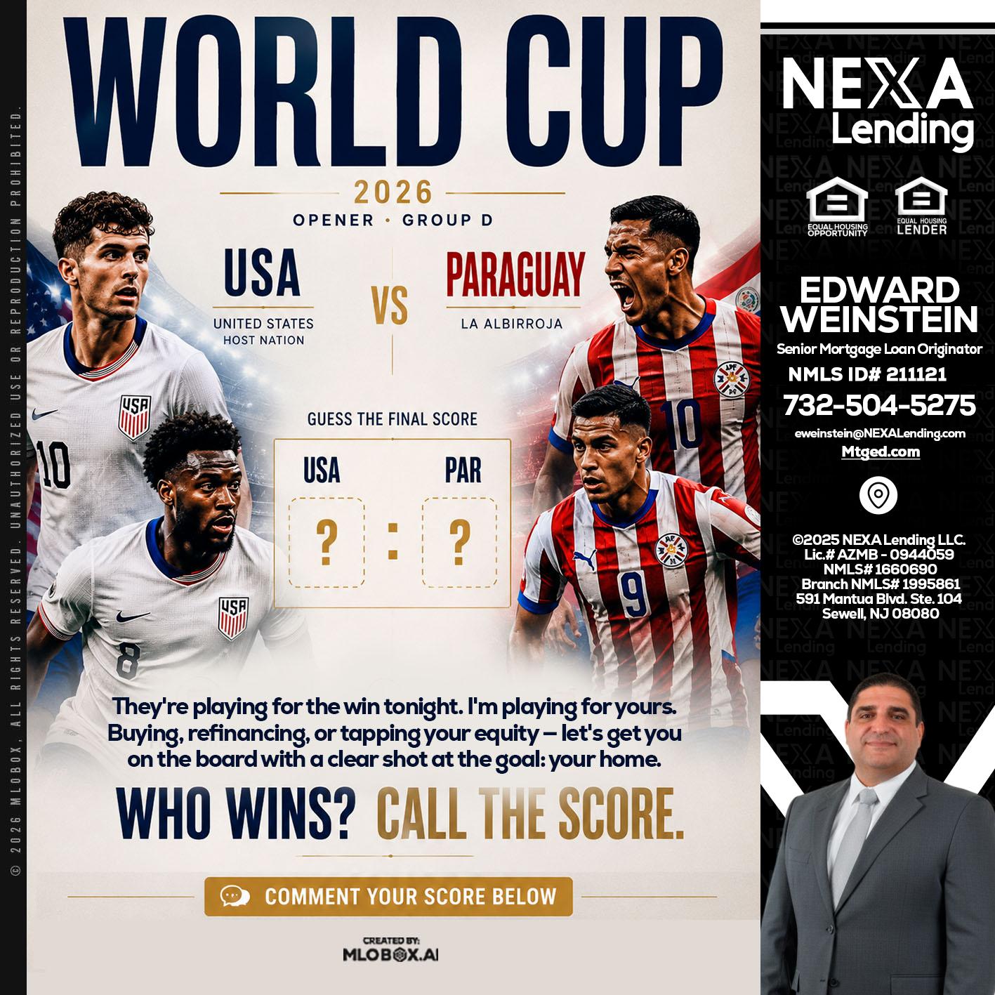 WORLD CUP 2026 - Edward Weinstein -Senior Mortgage Loan Originator