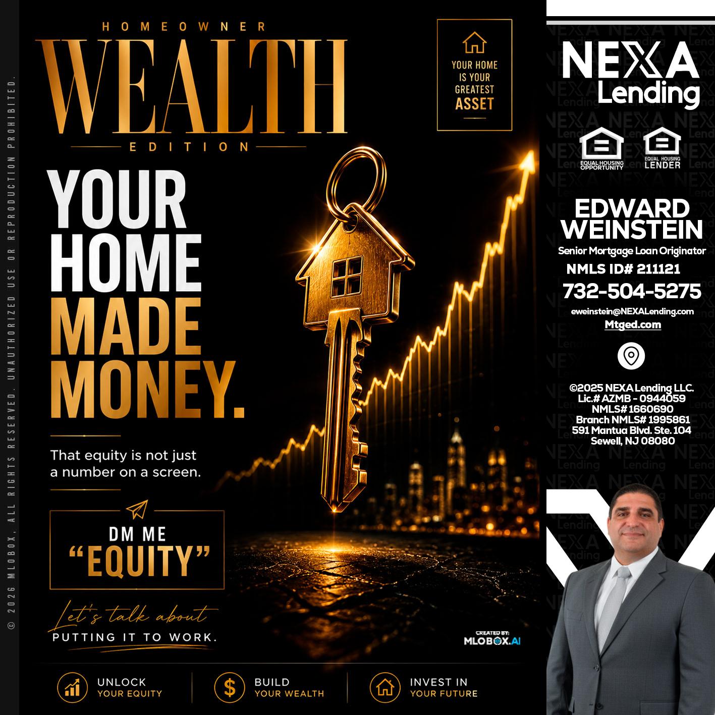 YOUR HOME MADE - Edward Weinstein -Senior Mortgage Loan Originator