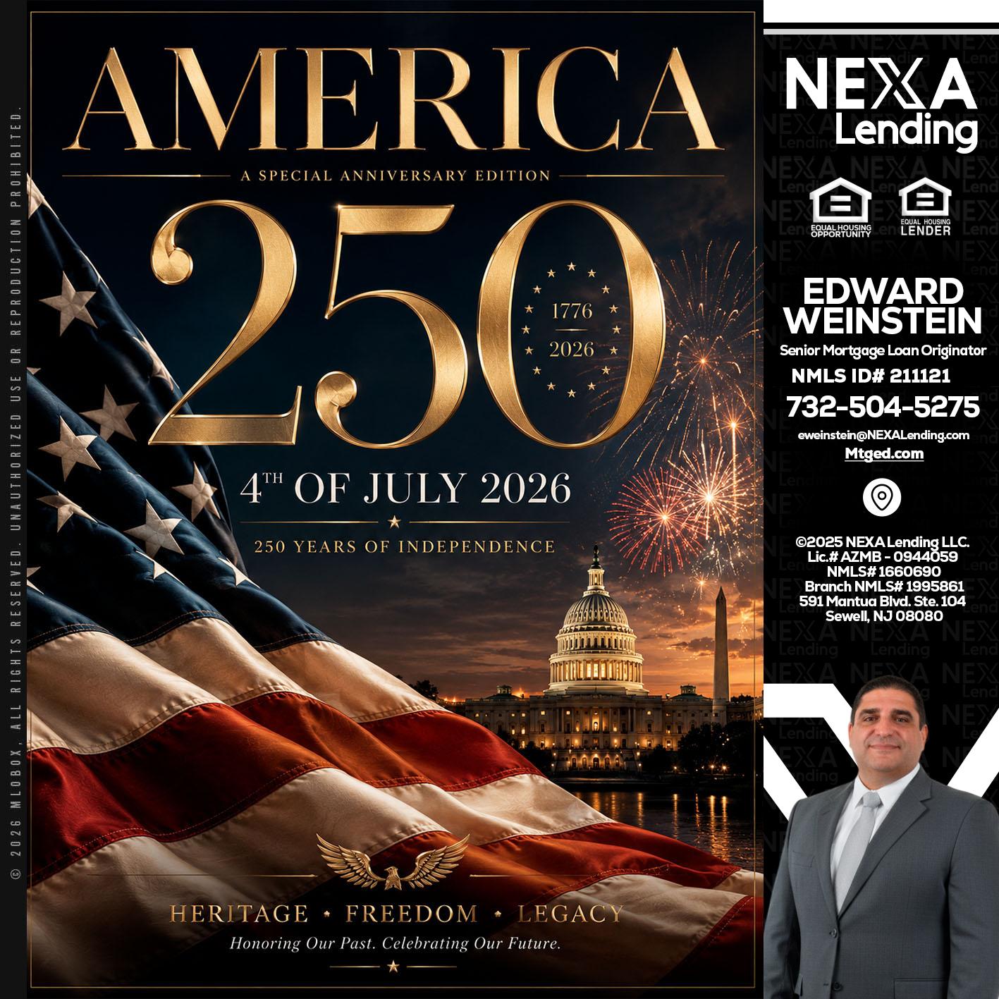 AMERICA 250 TH - Edward Weinstein -Senior Mortgage Loan Originator