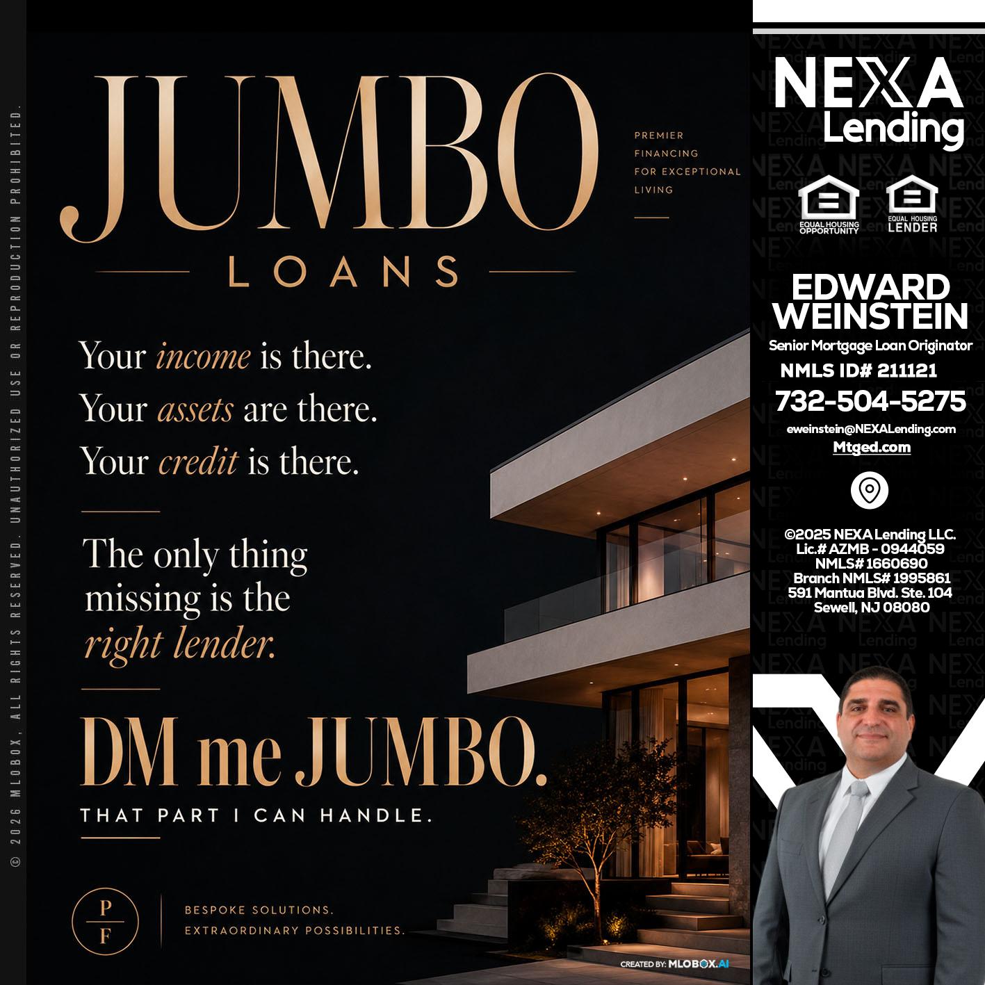 JUMBO LOANS - Edward Weinstein -Senior Mortgage Loan Originator