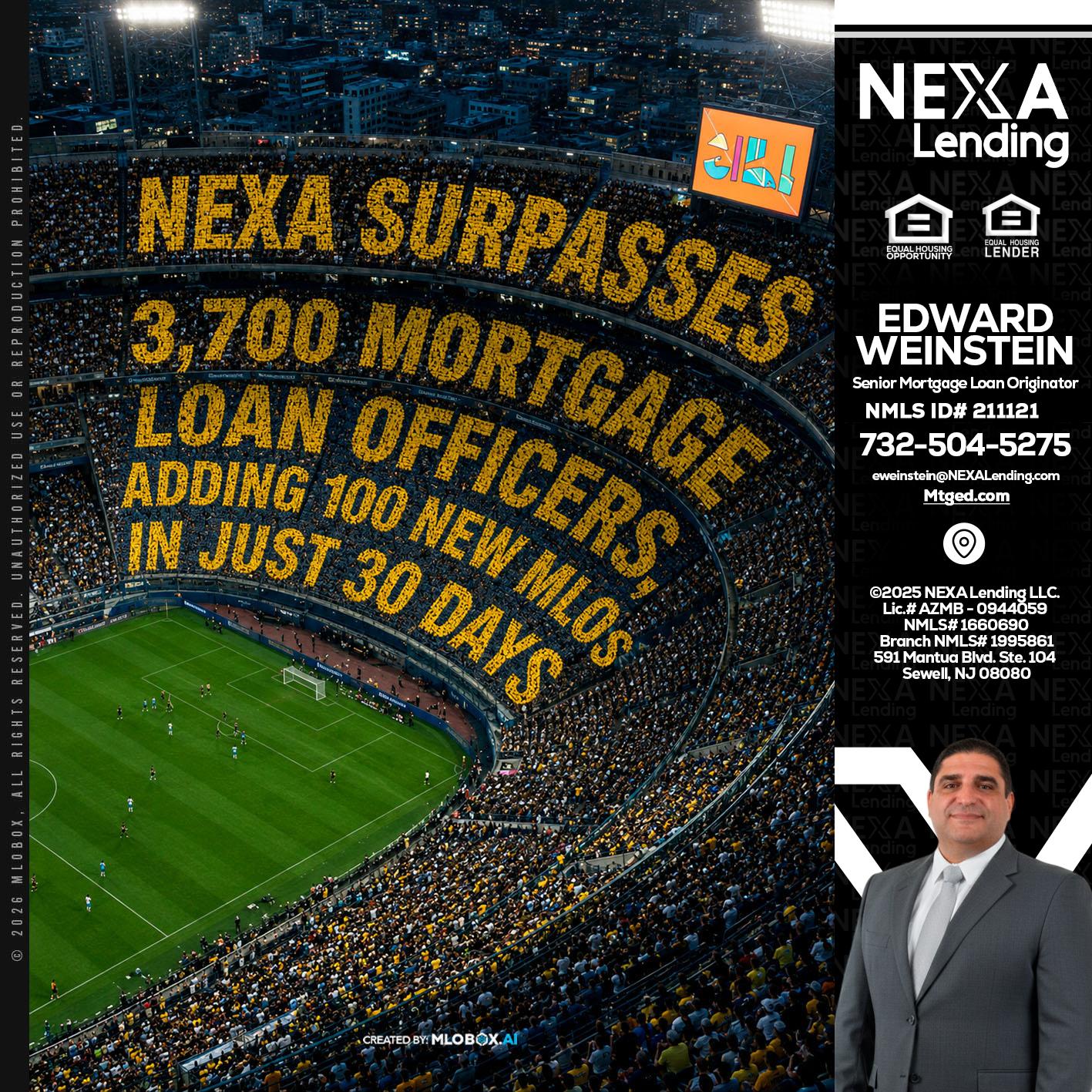 NEXA SURPASSES - Edward Weinstein -Senior Mortgage Loan Originator