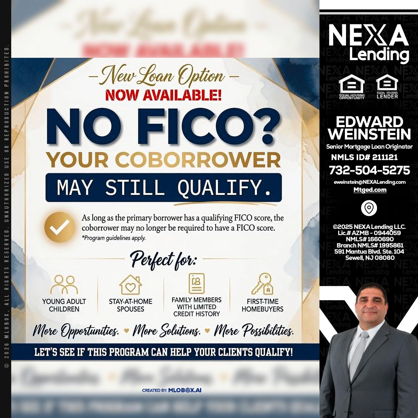 NO FICO? - Edward Weinstein -Senior Mortgage Loan Originator