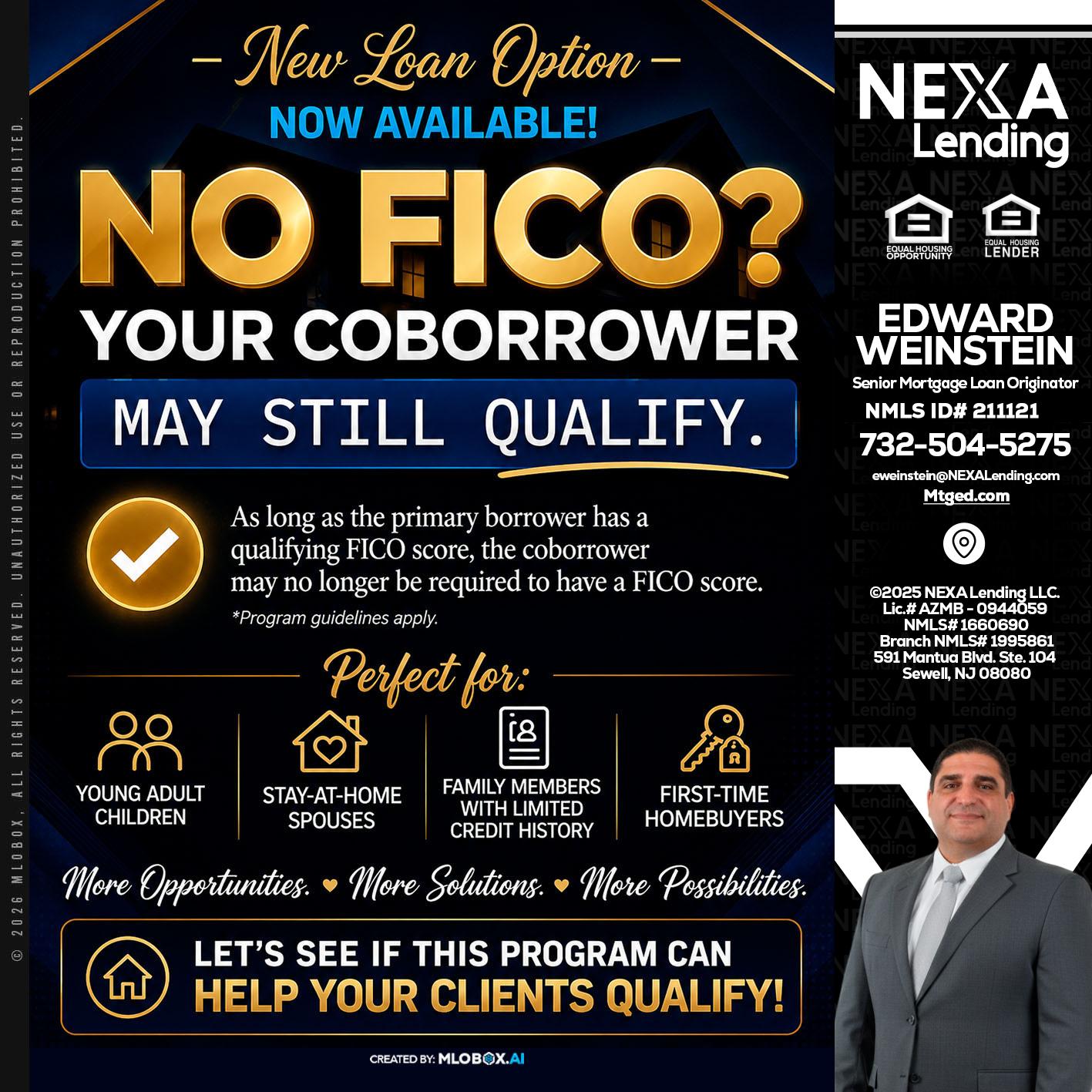 NO FICO - Edward Weinstein -Senior Mortgage Loan Originator