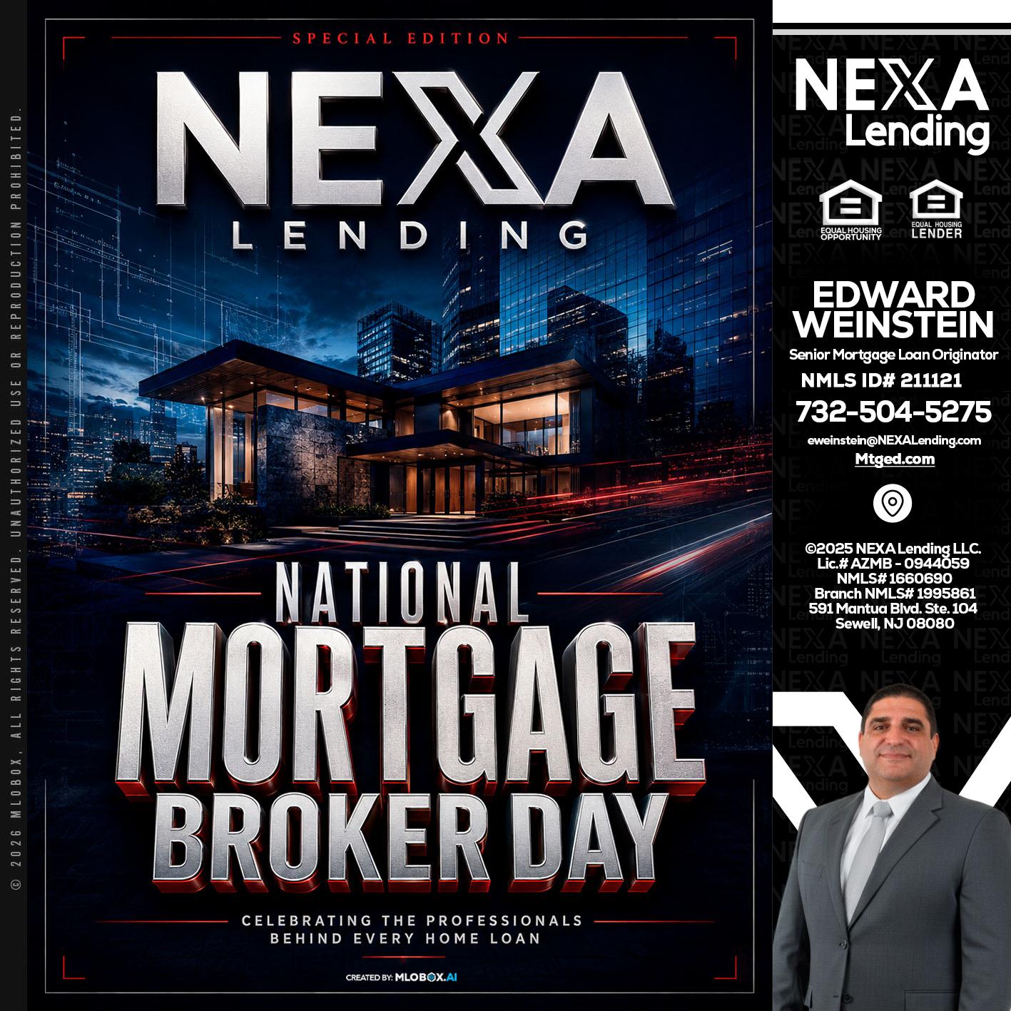 NATIONAL MORTGAGE BROKER DAY - Edward Weinstein -Senior Mortgage Loan Originator