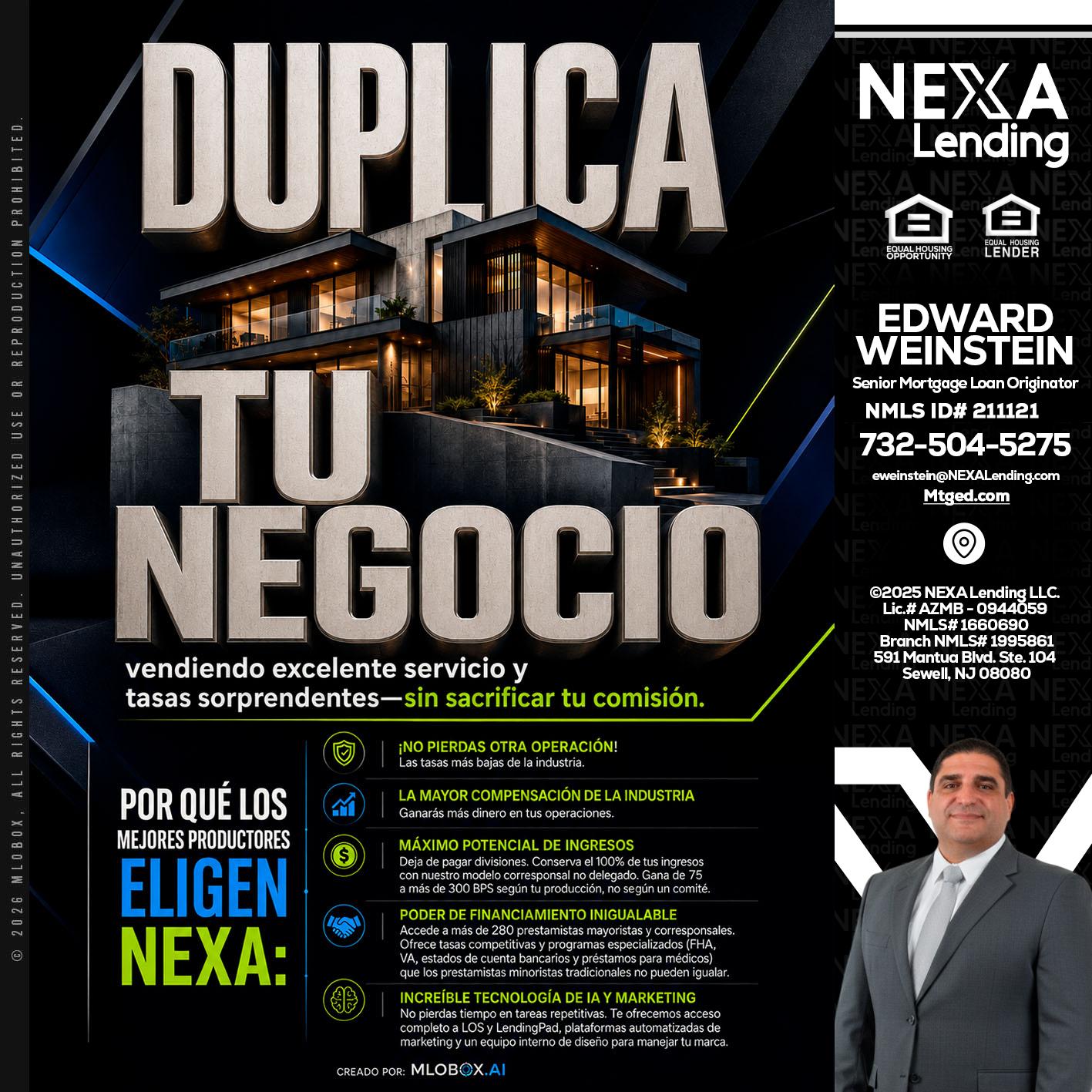 DUPLICA TU NEGOCIO - Edward Weinstein -Senior Mortgage Loan Originator