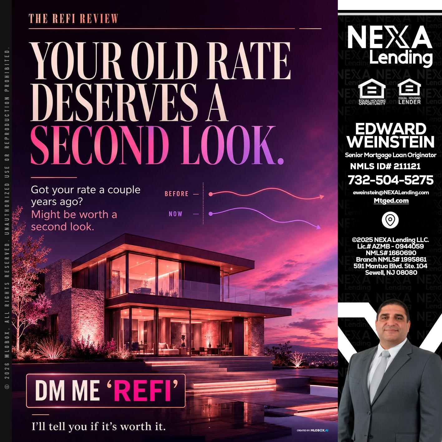 YOUR OLD - Edward Weinstein -Senior Mortgage Loan Originator