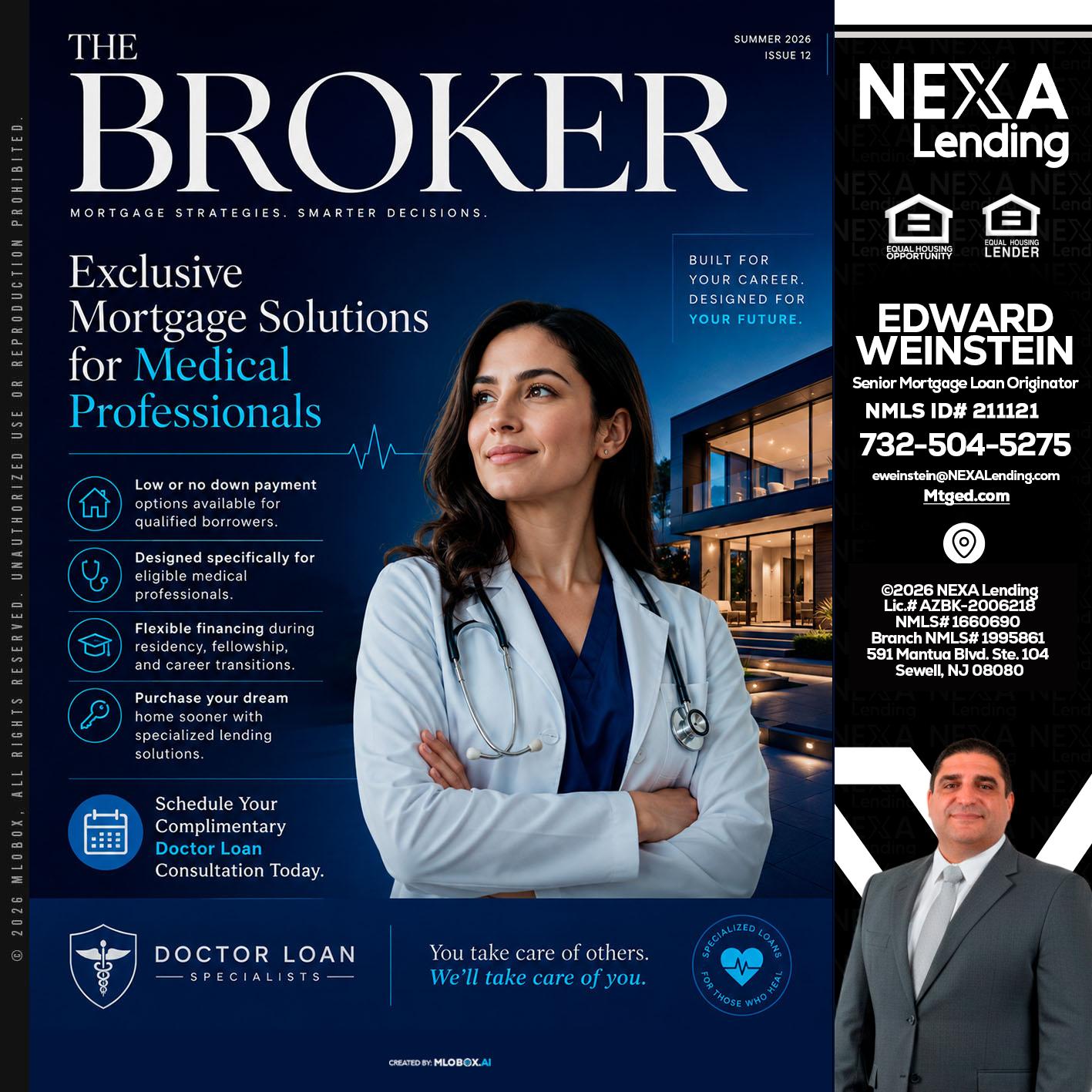 THE BROKER - Edward Weinstein -Senior Mortgage Loan Originator