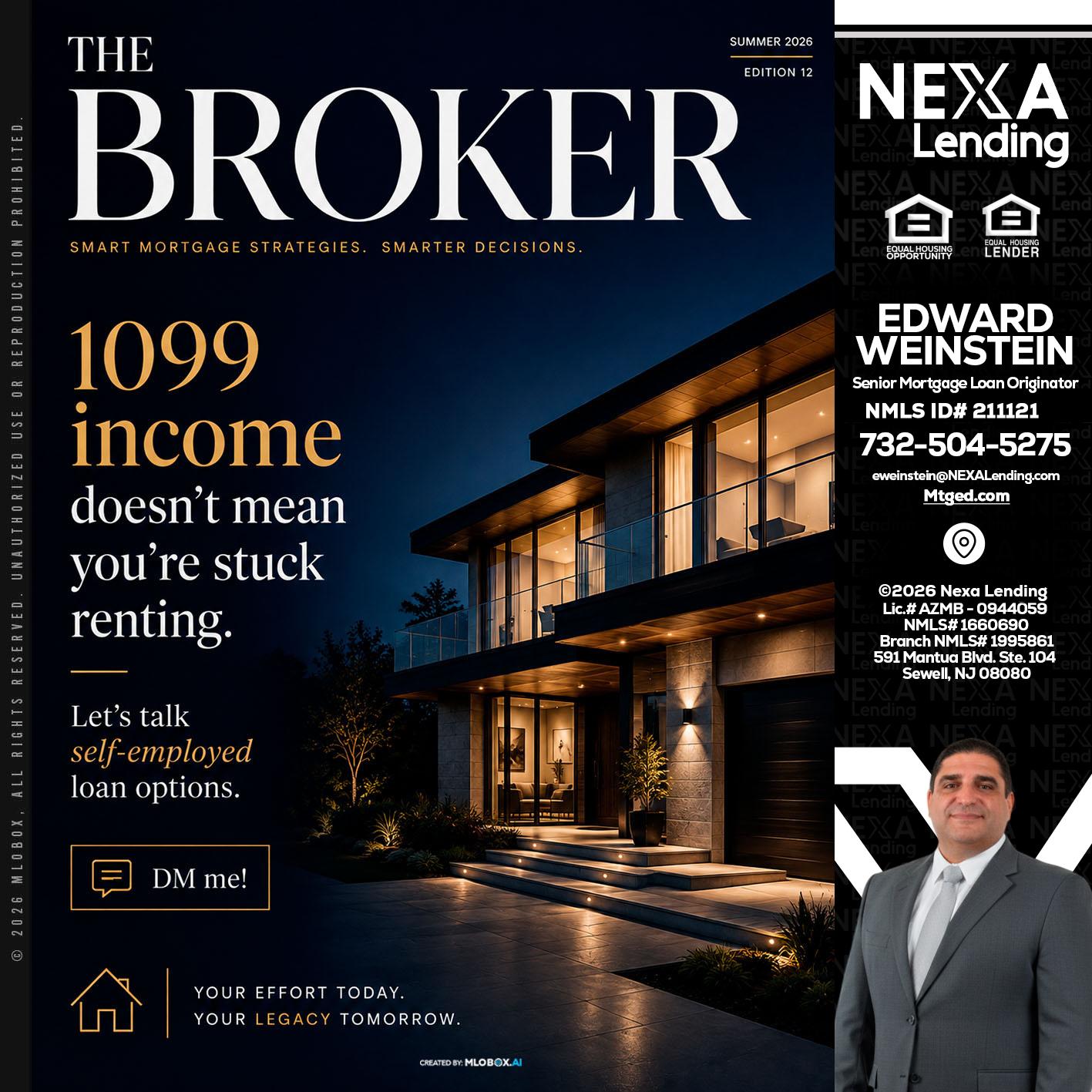 THE BROKER - Edward Weinstein -Senior Mortgage Loan Originator